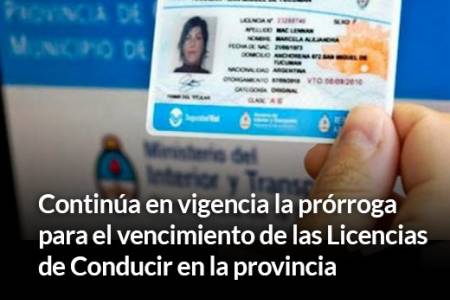 Continúa en vigencia la prórroga para el vencimiento de las Licencias de Conducir en la provincia