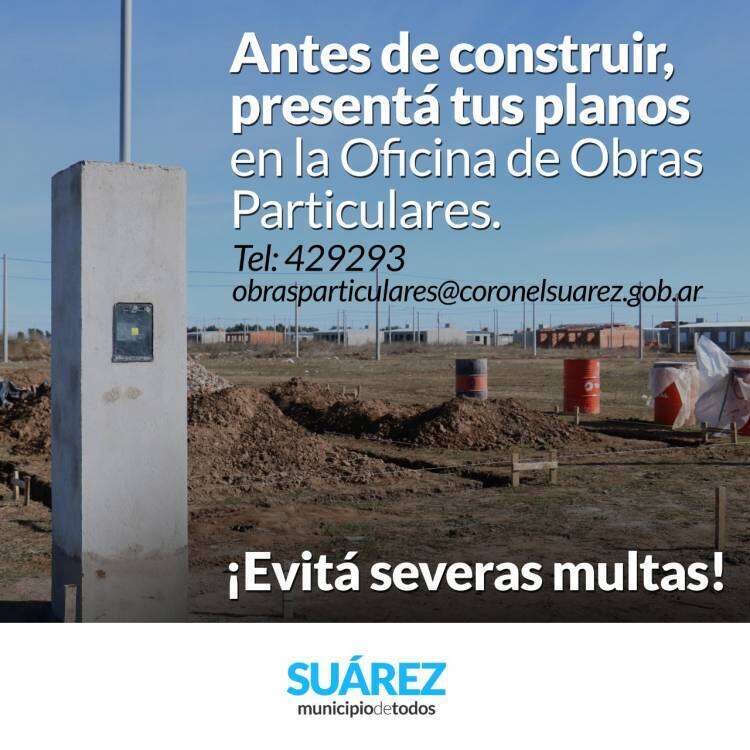 Antes de construir, presentá tus planos en la oficina de obras particulares