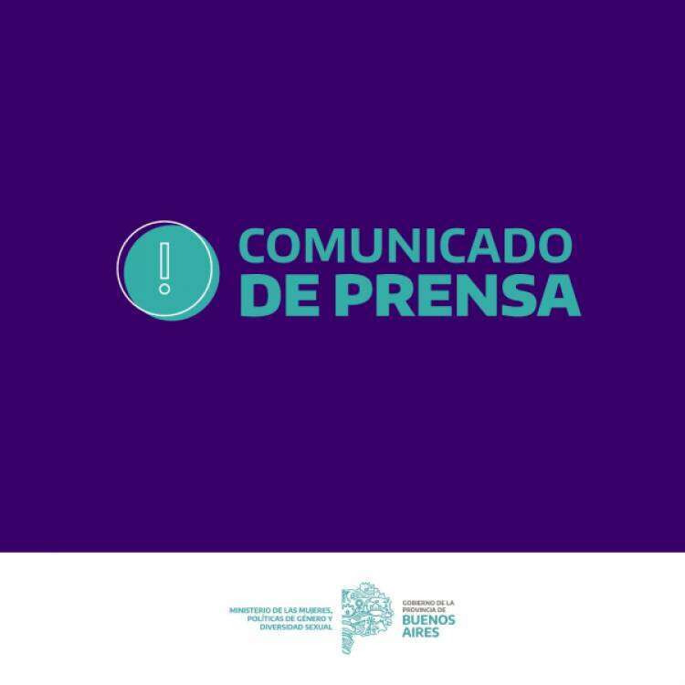 Comunicado de prensa del Ministerio de las Mujeres, Políticas de Género y Diversidad Sexual