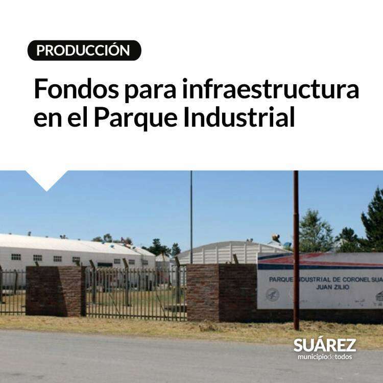 Fondos para infraestructura en el Parque Industrial