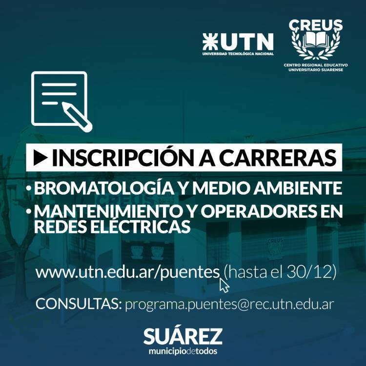 CREUS: Inscripción para las carreras de Bromatología y Medio Ambiente, y Mantenimiento y Operadores en Redes Eléctricas con la UTN