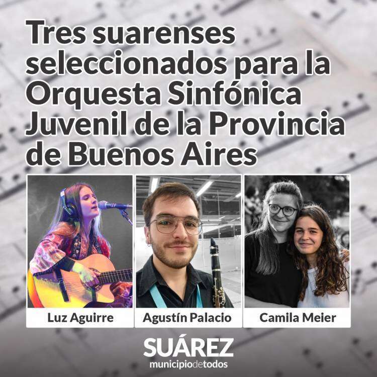 Tres suarenses seleccionados para conformar las filas de la Orquesta Sinfónica Juvenil de la Provincia de Buenos Aires