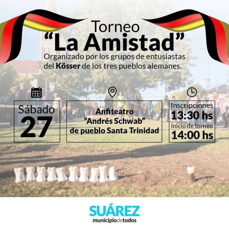 Kösser: Torneo “La Amistad”