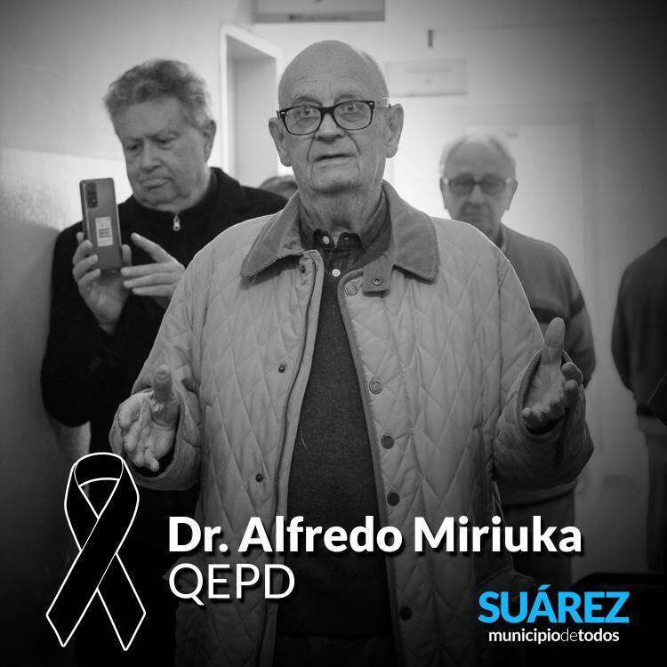 QEPD, doctor Alfredo Miriuka