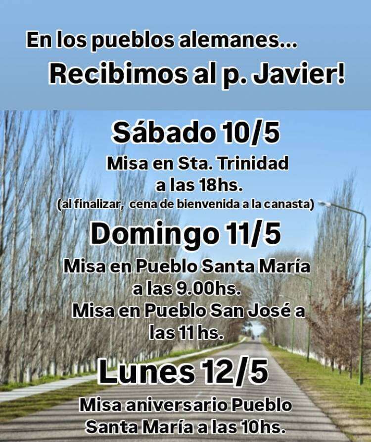 ¡En los Pueblos Alemanes recibimos al p. Javier!