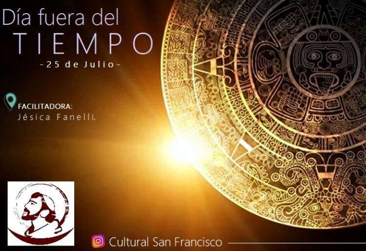 “DÍA FUERA DEL TIEMPO”: INICIATIVAS DEL “CULTURAL SAN FRANCISCO”.