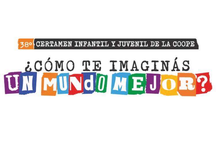 La Coope anuncia la prórroga del 38º Certamen Infantil y Juvenil:  “¿Cómo te imaginás un mundo mejor?”