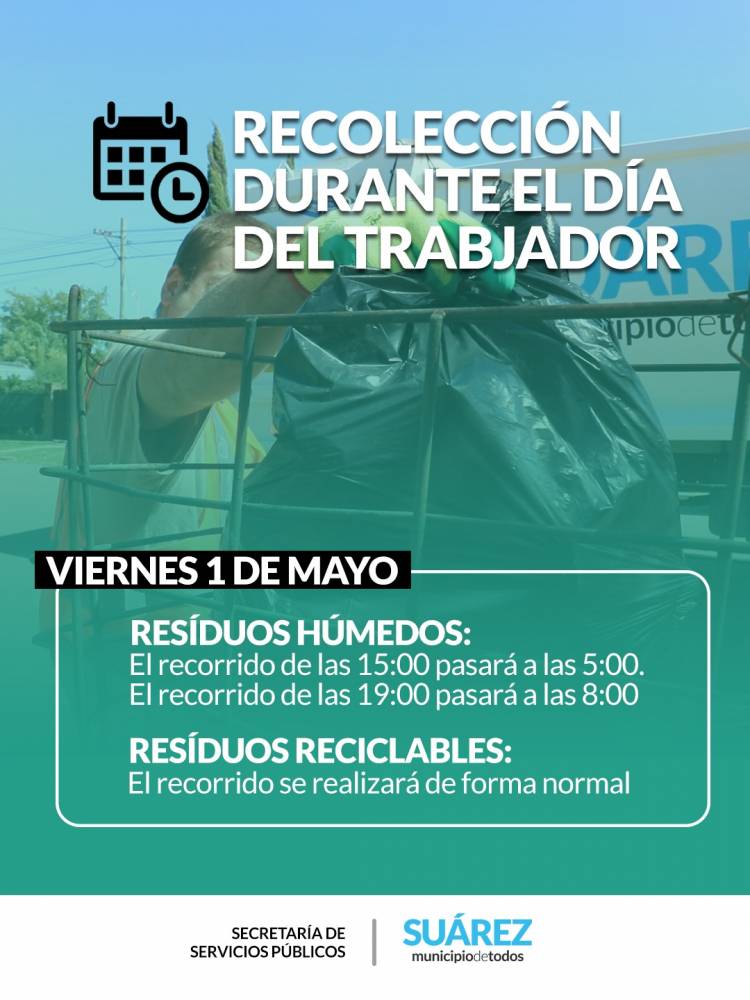 Servicio de recolección de residuos para este viernes 1 de Mayo, Día del Trabajador