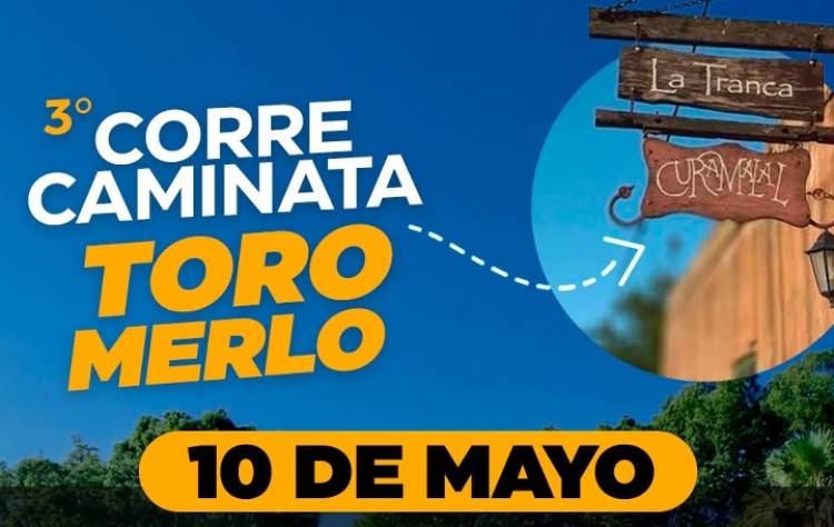 3° Corre Caminata Toro Merlo | Domingo 10 de mayo