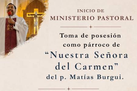 El P. Matías Burgui iniciará su ministerio pastoral como párroco de Nuestra Señora del Carmen.