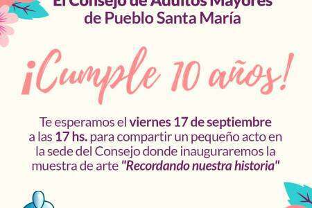 El Consejo de Adultos Mayores de Pueblo Santa María festeja su décimo aniversario con una muestra de arte