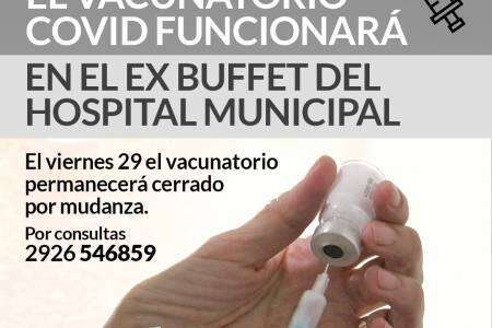 Desde el lunes 2 de mayo el vacunatorio COVID funcionará en el ex buffet del Hospital Municipal