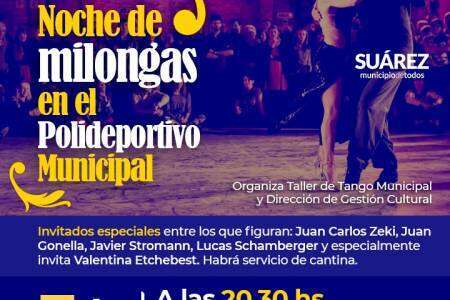 Cultura: se viene una noche a toda milonga en el polideportivo municipal