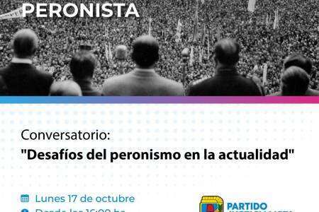 Día de la lealtad peronista: conversatorio "Desafíos del peronismo en la actualidad"