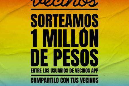 ¡Vecinos App sortea un millón de pesos!
