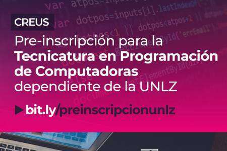CREUS: Pre-inscripción para la Tecnicatura en Programación de Computadoras dependiente de la UNLZ