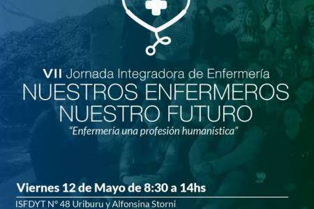 VII Jornada Integradora de Enfermería “Nuestros Enfermeros, Nuestro Futuro”