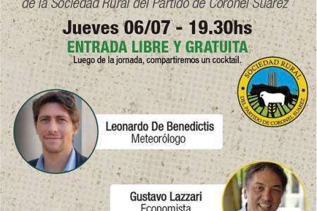  Disertación de Leonardo De Benedictis (Meteorólogo) y Gustavo Lázzari (Economista) en la Sociedad Rural de Coronel Suárez