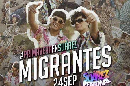 Migrantes llega a #SuarezPeatonal edición Primavera