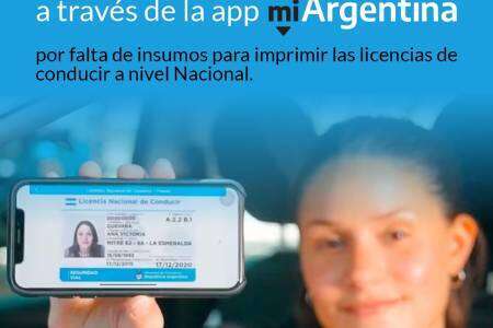 Por falta de insumos para imprimir licencias de conducir a nivel Nacional, se permitirá la licencia digital a través de la app Mi Argentina