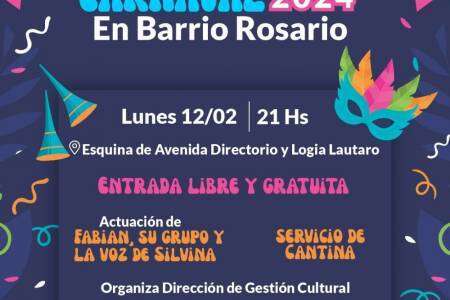 La fiesta de carnaval 2024 llega a barrio Rosario