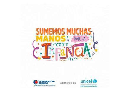 “Sumemos Muchas Manos por la Infancia”: 15° edición de la campaña solidaria de la Cooperativa Obrera a beneficio de UNICEF
