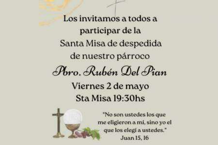 Los invitamos a la Santa Misa de despedida de nuestro párroco