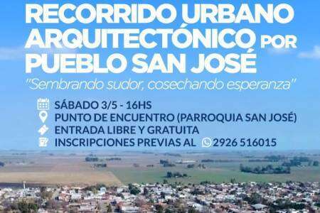 Recorrido Urbano Arquitectónico por Pueblo San José “Sembrando sudor, cosechando esperanza”