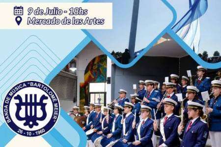 Gala Patriótica por el 209° aniversario de la Independencia La Banda Municipal Bartolomé Meier se presenta en el Mercado de las Artes