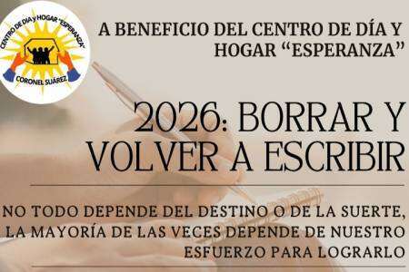 2026: Borrar y Volver a Escribir - A beneficio del centro de día y hogar "Esperanza"