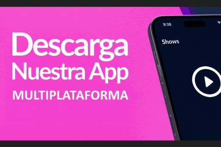 Descargá la APP Multiplataforma