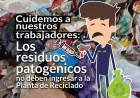 Residuos patológicos en la Planta de Reciclado: un riesgo que debemos evitar entre todos
