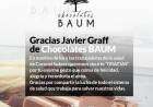 Gracias Javier Graff de Chocolates Baum