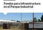 Fondos para infraestructura en el Parque Industrial