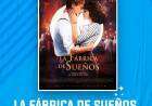 Llega una nueva jornada de Cine Arte: "La fábrica de sueños"