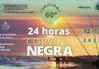 Gustavo Ordoñez: invitamos a inscribirse al tradicional concurso de las 24 hs. de la Corvina Negra