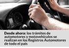 Desde ahora: los trámites de automotores y motovehículos se realizan en los Registros Automotores de todo el país
