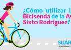 ¿Cómo utilizar la bicisenda de la Av. Sixto Rodríguez?