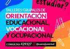 Comienzan los talleres grupales de Orientación Educacional, Vocacional y Ocupacional