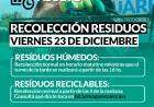Horario de recolección de residuos VIERNES 23 de DICIEMBRE: ASUETO