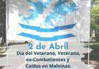 2 de Abril "Día del Veterano, Veterana, ex-Combatientes y Caídos en Malvinas"