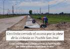 Continúa cerrado el acceso al barrio Procrear por la obra de la ciclovía en pueblo San José
