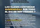 Las clases continúan SUSPENDIDAS durante el viernes 7