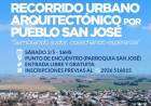 Recorrido Urbano Arquitectónico por Pueblo San José “Sembrando sudor, cosechando esperanza”