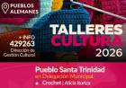 Sumate a los Talleres Culturales 2026 en los Pueblos Alemanes