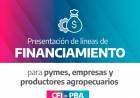 Nuevas líneas de crédito para pymes, empresas y productores agropecuarios